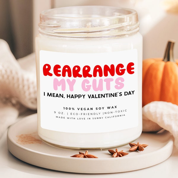 Rearrange My Guts Candle, Funny Husband Boyfriend Gift, Dirty Valentines Day Candle, Gifts For Him, Adult Humor Candle, (C-4VAL)