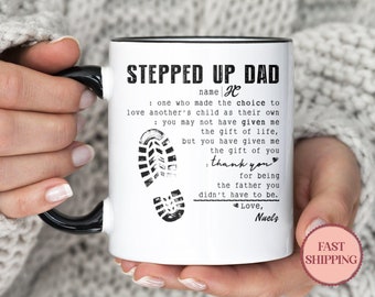 Personalized Stepped Up Dad Mug •Father's Day Gift For Step Dad •Step Dad Coffee Mug •Custom Mug For Step Dad •(MU-35 Up)