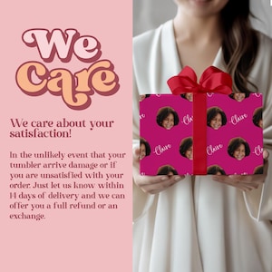 May include: A wrapped gift with a red bow is held by a person. The wrapping paper is magenta with repeating images of a child's face and the name "Claire". The image also includes text that says "We Care" and information about refunds and exchanges.