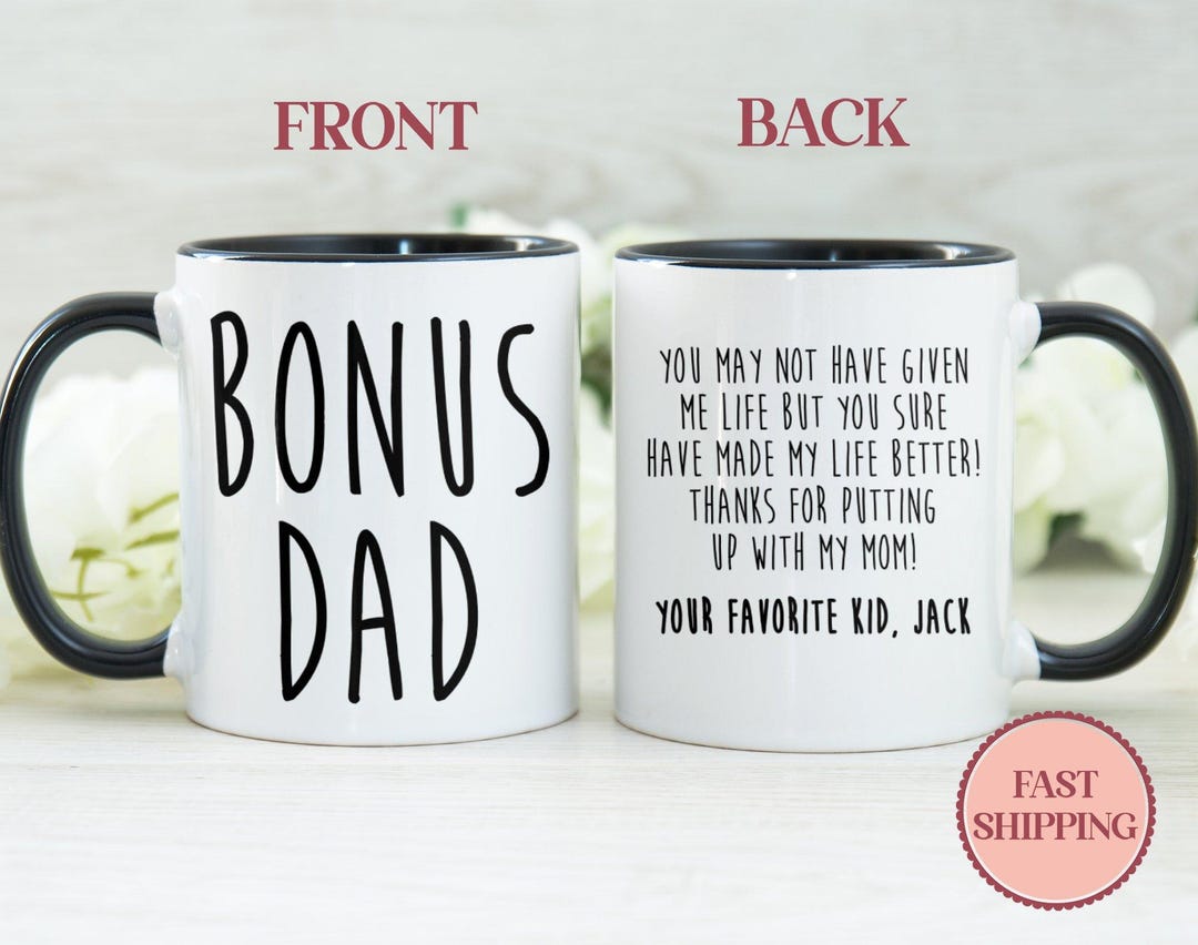 Bonus Dad Coffee Mug •Funny Gifts for Step-Dad •Cute Stepdad Coffee Mugs •Step-Father Gift