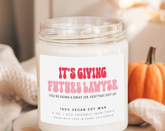 It's Giving Future Lawyer Candle, Law School Graduation Gift, New Lawyer Gifts, Passed the Bar Exam Candle, Law Degree Grad, (C-21PRO)