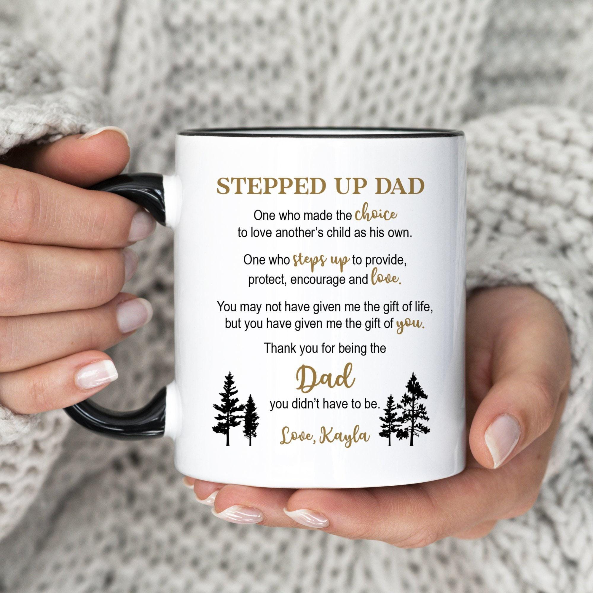 Custom Stepped Up Dad Mug, Bonus Dad Coffee Cup, Happy Father's Day Mug, Perfect Gift From Kids, Father's Day Present, (MU-189 Up)