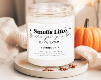 Smells Like You're Going to be A Mama Candle, Pregnancy Announcement Candle, Baby Shower Gift, New Mom Candle, Future Mama Gift, (PC-9FAM)