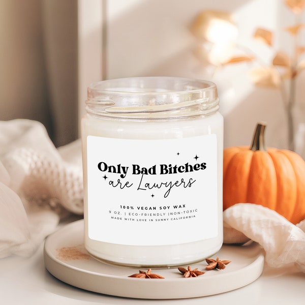 Only Bad Bitches Are Lawyers Candle, Funny Graduation Gift, Law Student Candle, Bar Exam Gift, Attorney Graduation Candle, Future Lawyer