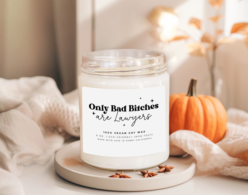 Only Bad Bitches Are Lawyers Candle, Funny Graduation Gift, Law Student Candle, Bar Exam Gift, Attorney Graduation Candle, Future Lawyer image 1