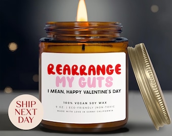 Rearrange My Guts Candle, Funny Husband Boyfriend Gift, Dirty Valentines Day Candle, Gifts For Him, Adult Humor Candle, (C-4VAL)
