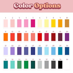 May include: A color chart with 40 color options, each represented by a numbered rectangular swatch. The color palette includes shades of pink, yellow, orange, red, blue, green, and gray. The text "Color Options" is at the top.