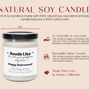 Smells Like It's Not Your Problem Anymore Candle, Funny Retirement Soy Wax Candle, Coworker Farewell Gift, Retirement Party Candle image 3