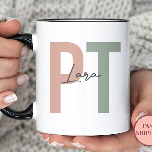 Personalisierte Physiotherapeuten Tasse • PT Abschluss Geschenk Ideen • PT Studenten Tasse • Therapeut Wertschätzung Geschenkidee • Individuelle Pt Tasse (MU-52PT)