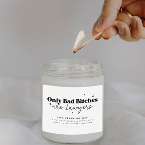 Only Bad Bitches Are Lawyers Candle, Funny Graduation Gift, Law Student Candle, Bar Exam Gift, Attorney Graduation Candle, Future Lawyer image 4