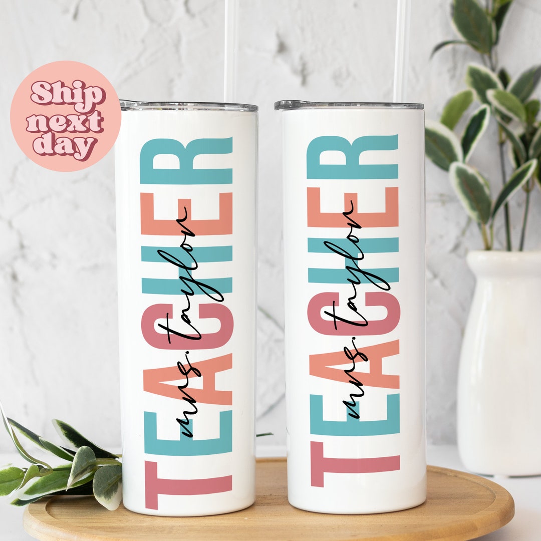 Personalized Teacher Tumbler •end of the Year Teacher Gift Tumbler ...