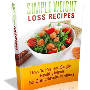 Simple Weight Loss Recipes Ebook Downloadable &Printable,Digital Download,Diet Ebook,Diet Recipes Ebook Printable, Easy Weight Loss Recipes