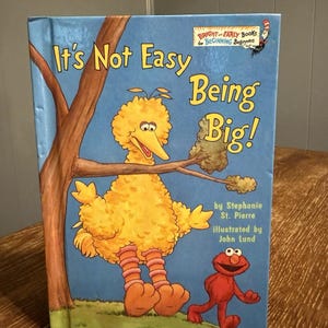 Vintage 1998 Book -  It’s Not Easy Being Big BY Stephanie St Pierre - SESAME STREET
