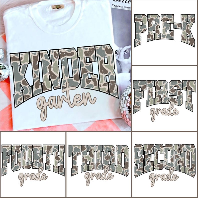 May include: White t-shirt with the word "KINDERgarten" in a camouflage pattern. Additional images show "PRE-K", "FIRST grade", "SECOND grade", "THIRD grade", and "FOURTH grade" in the same style. The shirts are suitable for back-to-school.
