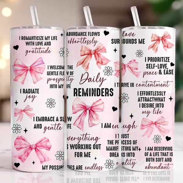 Soft Girl Bow Couquette Era Daily Quote Reminders 20oz Tumbler  Wrap, Coquette Pink Bow Tumbler sublimation, Balletcore Decor, Digital File