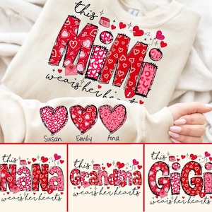 This Grandma Nana Mimi Gigi Loves Her Hearts Png, Custom Kids Name Png, Valentine Candy Heart Png, Mama Valentine,Valentines Day Sublimation