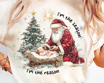 Every Knee Shall Bow PNG sublimation, Nativity Scene Png, Santa Christmas Png, I'm the Season I'm the reason, Kneeling Santa Png, Baby Jesus
