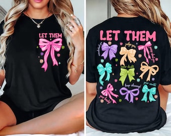Let Them Coquette Bow PNG, Keep Shining Png, Inspirational Png, Self Worth Png, Motivational Png file, Self Love Png, Mental Health Matters