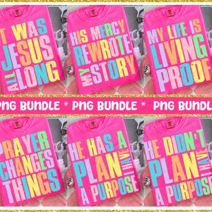 His Mercy rewrote my story Png, It&#39;s was Jesus all long, Christian women Png, Distressed Everyday Jesus png, Bible verse Bundle, Jesus png