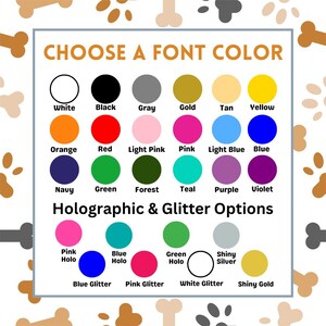 May include: A color chart displaying various font color options including white, black, gray, gold, tan, yellow, orange, red, light pink, pink, light blue, blue, navy, green, forest, teal, purple, and violet, plus holographic and glitter options.
