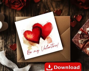 Printable  Card "Be my Valentine" | Digital Download | Instant Download | DIY Card | Gift Card
