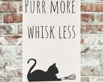 Purr More Cat Tea Towel,Housewarming Gift, Funny Towel,Hostess Gift,Cat Lover Gift,Kitchen Decor,Cat Mom Gift,Chef Gift,Fun,Dad Gift, Friend
