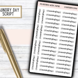 May include: A sheet of printable planner stickers with the text "Laundry Day" repeated multiple times in a black and white font. The stickers are designed to be used in a planner or journal.