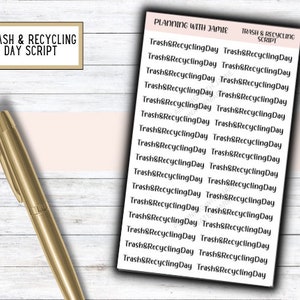 May include: A sheet of printable planner stickers with the text "Trash & Recycling Day" repeated multiple times. The stickers are designed for use in a planner or journal.