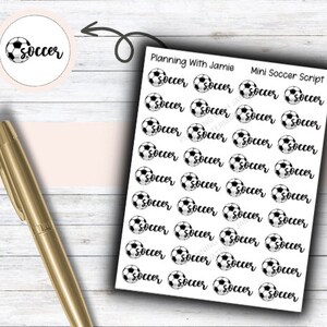May include: A sheet of white paper with black and white soccer ball stickers. The stickers have the word "soccer" written on them in a script font. The sheet is titled "Mini Soccer Script" and "Planning With Jamie".
