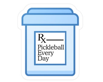 Pickleball Every Day Pharmacy Blue Bottle Sticker, Pickleball Addiction Sticker, Pickleball Humor Sticker, Pickleball Obsessed Sticker Gift