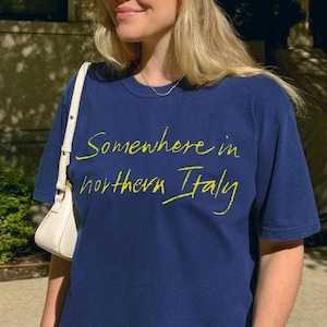 CMBYN Vintage T-Shirt, Somewhere In Northern Italy, Timothee Chalamet Gift, Luca Guadagnino T-Shirt, Call Me By Your Name Merch