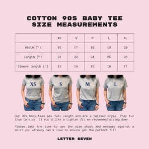 May include: A size chart for Cotton 90s baby tees, with measurements in inches for width, length, and sleeve length. The chart includes sizes XS to XL. The image also shows models wearing the tees.