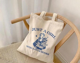 Bolsa de lona de algodão, apenas uma garota que ama livros, presente para amantes de livros, bolsa com slogan engraçado, design retrô vintage
