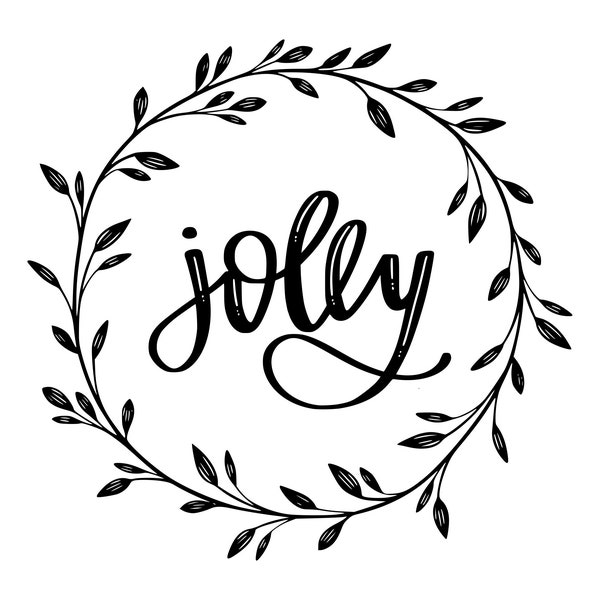 Jolly SVG - Christmas svg - Be Jolly svg - Holly and Jolly svg - Floral - Svg, Dxf, Png, Jpg