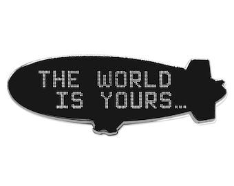 The World Is Yours Lapel Pin