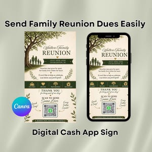 May include: A digital family reunion sign featuring a tree illustration, the text Walton Family REUNION, and a QR code for payments. The design includes green and cream colors with text prompts to scan and send funds for the event expenses.