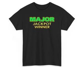 Major Jackpot Winner Shirt | Vegas Casino Shirt | Slot Machine Tee