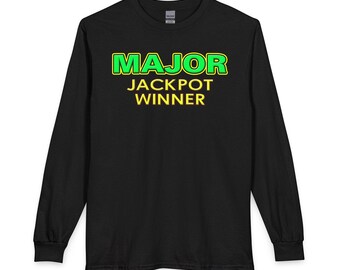 Major Jackpot Winner Long Sleeve Shirt | Vegas Casino Shirt
