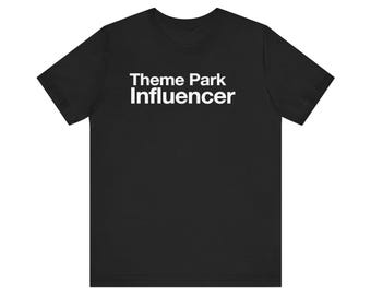 Theme Park Influencer Tee | Disney Influencer Shirt