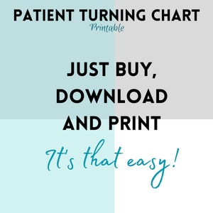 Patient Positioning and Turn Chart, Patient Repositioning Chart ...
