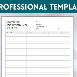 Patient Positioning and Turn Chart, Patient Repositioning Chart ...