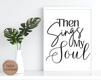 Then Sings My Soul, Christian print, Hymn, How Great Thou Art