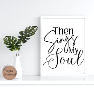 Then Sings My Soul, Christian print, Hymn, How Great Thou Art