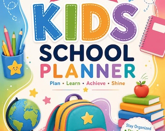 Ultimate Kids School Planner Template | Homework, Study Organizer (PDF)