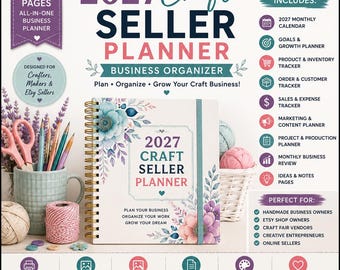 2027 Craft Seller Planner Printable PDF, Handmade Business Organizer, Inventory Order Sales Expense Marketing Workbook