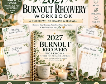 2027 Burnout Recovery Workbook, Printable Stress Management Journal, Boundary Setting Exercises, Self Care Healing Planner