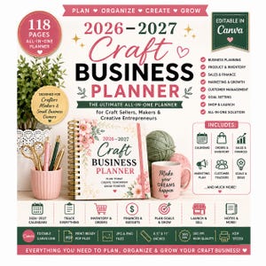 May include: A 2026-2027 craft business planner with 118 pages, featuring a floral cover, spiral binding, and an elastic closure. The planner is displayed with a pink mug, pens in a holder, and yarn balls, alongside text detailing business planning, inventory, and sales tracking features.