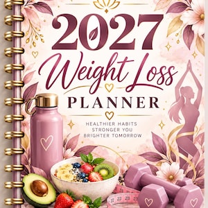 2027 Weight Loss Planner, Editable Canva Fitness Journal, Meal & Workout Tracker (PDF)