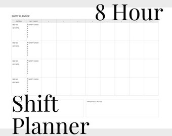 Puede incluir: Un planificador de turnos blanco con el texto "Shift Planner" y "8 Hour" en negrita, en negro. El planificador incluye secciones para información del paciente, tareas clave y notas de entrega.