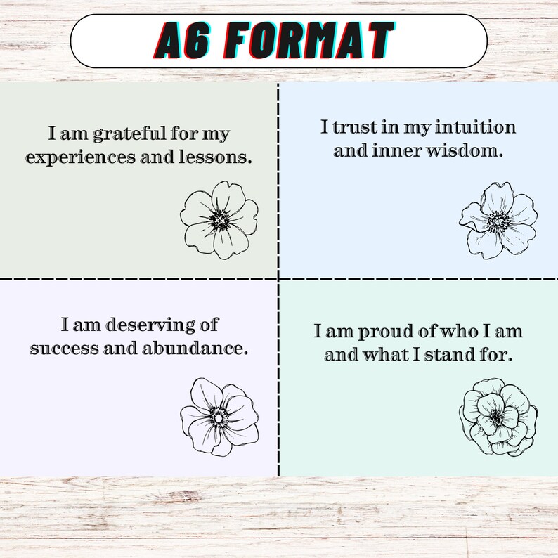 May include: Four affirmation cards with floral illustrations and positive messages. The cards are in a grid format with a light green, light blue, light purple, and light green background. The text on the cards reads: "I am grateful for my experiences and lessons." "I trust in my intuition and inner wisdom." "I am deserving of success and abundance." "I am proud of who I am and what I stand for."